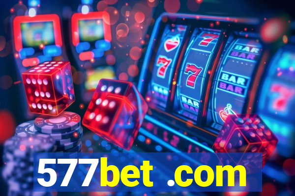 577bet .com